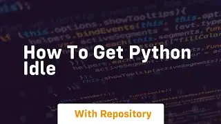 how to get python idle