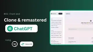 creating ChatGPT clone with a beautiful design using Nextjs 14 and Tailwindcss | ASMR