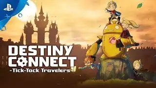 Destiny Connect: Tick-Tock Travelers | Launch Trailer | PS4