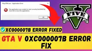 GTA V 0xc000007b Error Fix | EASY Solution 100% Working | GTA 5 xc000007b Error Fix 2022