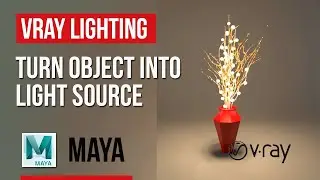 Maya +  Vray | Object-based lighting Using V-Ray Mesh light