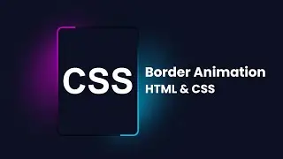 HTML CSS Border Animation | CSS3 Animation Effects