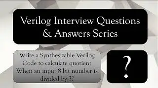 Interview Question on Verilog Part 1