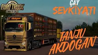 TANJU AKDOĞAN TIR MODU !!! PARİS - LİLLE ARASI ÇAY SEVKİYATI ETS 2