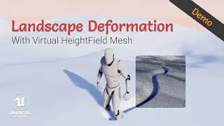 Sneak Peek: Unreal Engine Landscape Deformation with Virtual HeightField Mesh (via OpenLand)