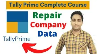How to Repair Data in Tally Prime | Tally Prime course | data recover  in Tally prime  | Tally Help