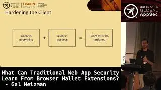 What Can Traditional Web App Security Learn From Browser Wallet Extensions? - Gal Weizman