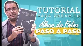 Tutorial: Cómo crear un ÁLBUM de FOTOS online