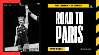 Road to Paris 🇫🇷 | Annika Wendle