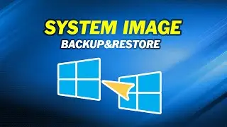 How to Create a System Image｜Backup & Restore Your Crucial Data