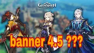 😱Shocking Genshin Impact 4.5 Banner Leak! 