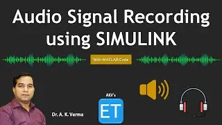 Audio Signal Recording using SIMULINK