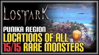 All Punika Monster Locations Lost Ark