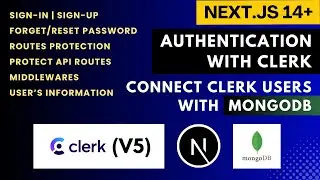 Clerk Auth v5 Complete Guide with Next.js 15 | Routes Protection | Connect Clerk with Databases