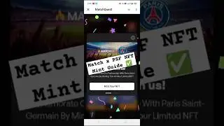 Matchain x PSG NFT Guide: Simple Steps to Mint and Claim Your Limited Edition NFT!