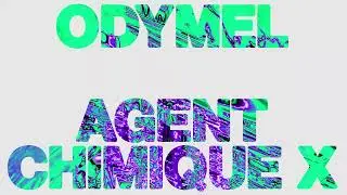 Odymel - Agent Chimique X (Official Video)