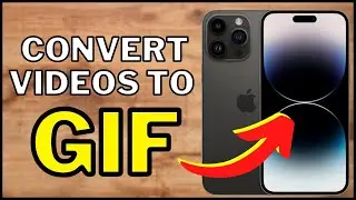 How To Convert Videos To GIFs On iPhone