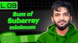 L9. Sum of Subarray Minimum | Stack and Queue Playlist