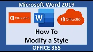 Word 2019 - Modify a Style - Microsoft Office 365