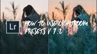 The NEW way to install LIGHTROOM Presets after V 7.3