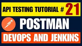 Postman API Testing Tutorial for Beginners 21 | Effortless CI/CD Setup with Jenkins