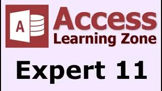 Microsoft Access Expert Level 11 - Introduction