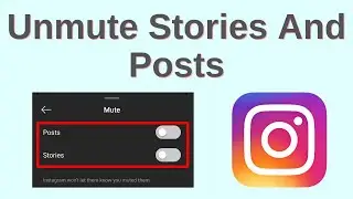How To Unmute Instagram Stories || Unmute Stories And Posts on Instagram
