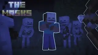 The Masks (Minecraft Animation)