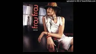 Frou FrouIt's Good to Be in Love (Algida mix)