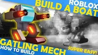 💥Gatling Mech 💥 with powerful and cool mechanics! How to Make in Roblox Build a Boat