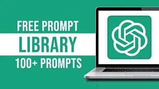 Free Prompt Library For Chat GPT-4 (100+ Prompts)