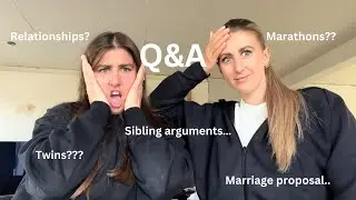 Q&A | more about us, fitness goals, marriage, dating, sibling rivalry