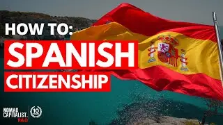 How to Obtain Spanish Citizenship