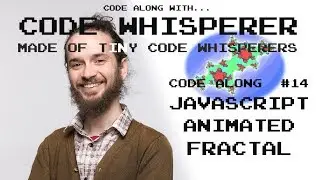 JavaScript Fractal - Code Along with the Code Whisperer #14