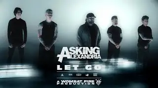 Asking Alexandria - Let Go (Official Video)