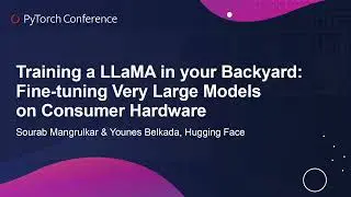 Training a LLaMA in your Backyard: Fine-tuning Very Large... - Sourab Mangrulkar & Younes Belkada