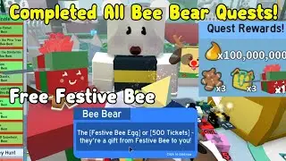 Got Free Festive Bee! Completed All New Bee Bear Quests! 500 Tickets - Bee Swarm Simulator Roblox