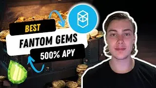 Best Fantom Ecosystem Gems and Yield Farming Strategies (How To Make Passive Income In A Bear Trend)