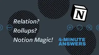 RELATION and ROLLUPS Make Notion More Magical | Notion Tutorial