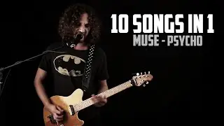 10 Songs in 1 | MUSE - Psycho | Mashup by Andre Antunes