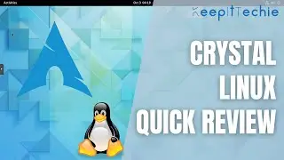 Crystal Linux | Impressive New Arch Based Distro