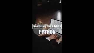 Interesting Pro Tips & Tricks in Python #shorts #python #6minutecode #pythontips