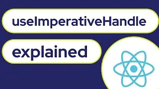 Understanding useimperativehandle react hooks tutorial