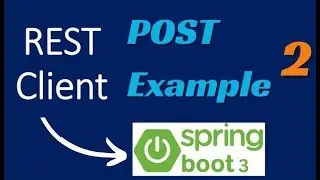 Rest Client POST Example In Spring Boot | Rest Client Tutorials in spring boot | spring boot 3
