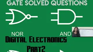 Gate 2021-Solved Questions ECE - Digital Electronics part2|Gate 2021