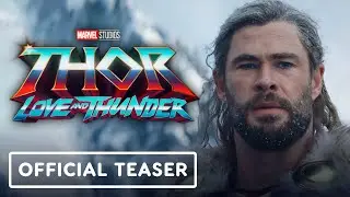 Thor: Love and Thunder - Official Speech Teaser Trailer (2022) Chris Hemsworth, Natalie Portman