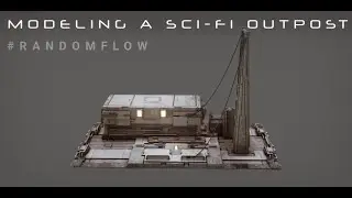 Random Flow 09: Sci-fi Outpost (Timelapse)