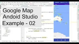 How to Implement Google Map in Android Studio | google map android studio example - 02