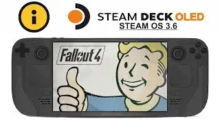 Fallout 4 on Steam Deck OLED with Steam OS 3.6