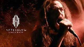 Afterglow - Like A Wave (OFFICIAL MUSIC VIDEO)